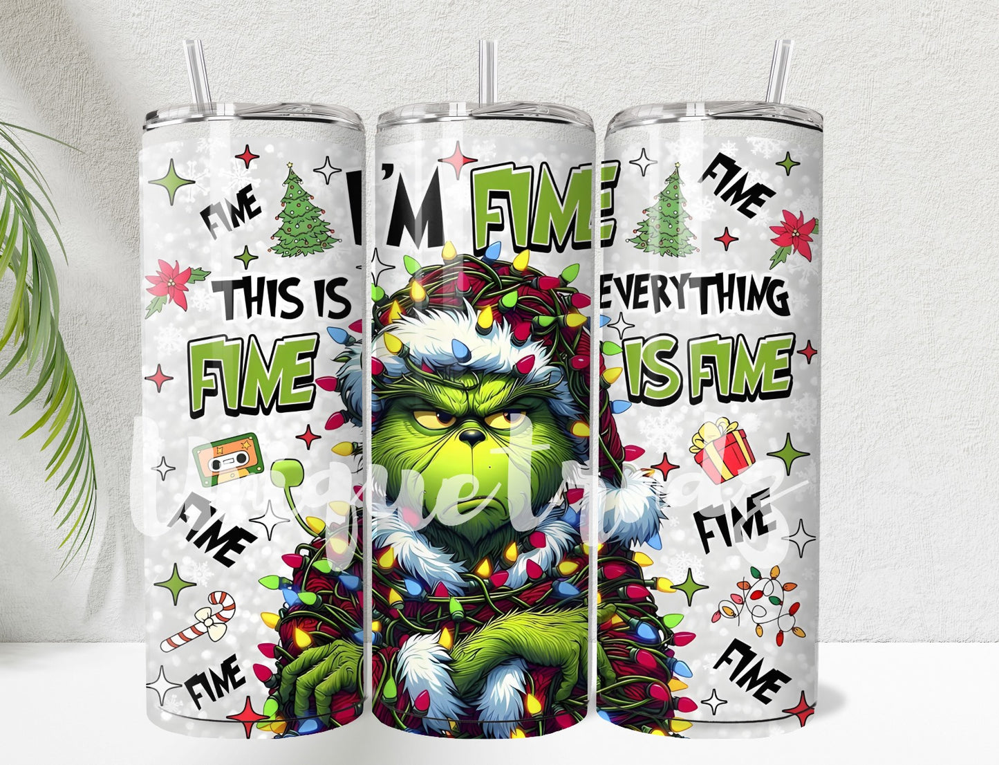 Mean One I'm Fine Christmas edition 20oz Tumbler
