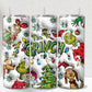 Mean One and Friends Christmas edition 20oz Tumbler (Glow in Dark)