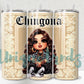 Chingona Girl Sitting 20oz Tumbler