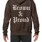 Brown and Proud Chocolate Hoodie Sweater