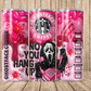 Horror Scary Ghost Pink No You Hang Up 20oz Tumbler